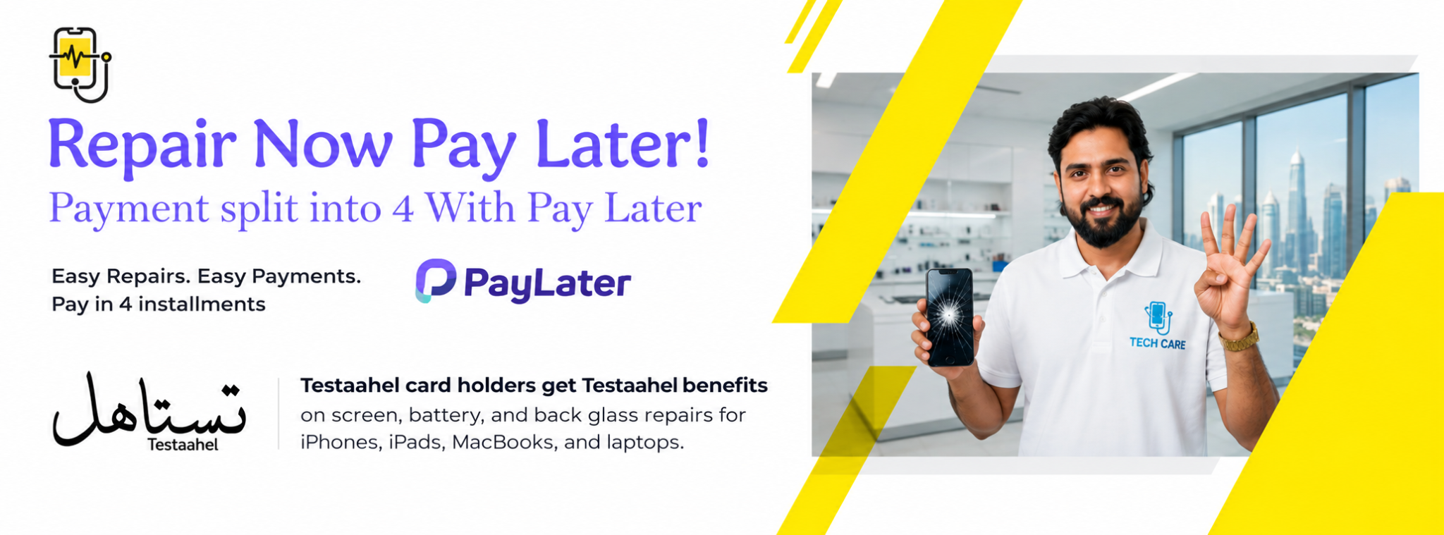 TechCare Repair Now Pay Later banner featuring PayLater and Testaahel payment options for device repairs
